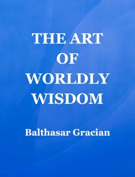 Read: Book The Art of Worldly Wisdom