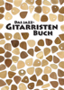 Das Jazz-Gitarristen Buch - Henning Dathe & Carsten Kutzner