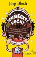 Jörg Blech - Schmeckt's noch? artwork