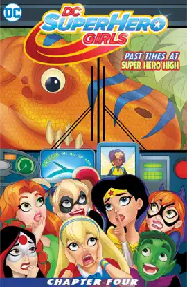 Read: DC Super Hero Girls: Past Times at Super Hero High Book (2016-) #4