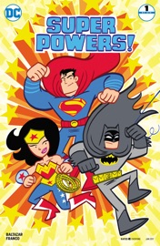 Super Powers (2016-2017) #1 - Art Baltazar & Franco