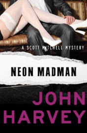 Neon Madman - John Harvey