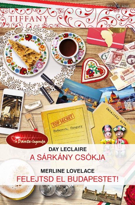 Tiffany 317–318. - A sárkány csókja, Felejtsd el Budapestet!