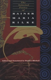 The Selected Poetry of Rainer Maria Rilke - Rainer Maria Rilke, Stephen Mitchell & Robert Hass