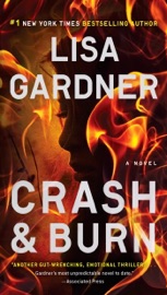 Crash & Burn - Lisa Gardner