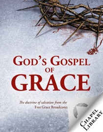 God S Gospel Of Grace