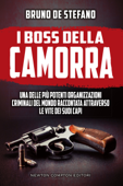 I boss della camorra - Bruno De Stefano