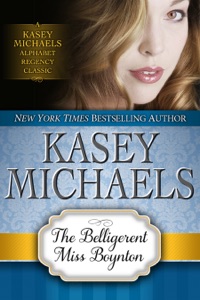 The Belligerent Miss Boynton (Alphabet Regency Romance)