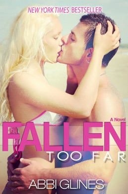 Capa do livro Fallen Too Far, de Abbi Glines de Abbi Glines