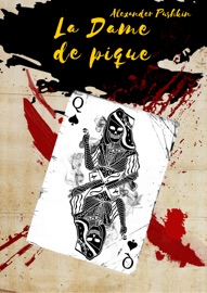 La Dame de pique - Alexandre Pouchkine