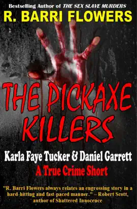 Read: The Pickaxe Killers: Karla Book Faye Tucker & Daniel Garrett (A True Crime Short)