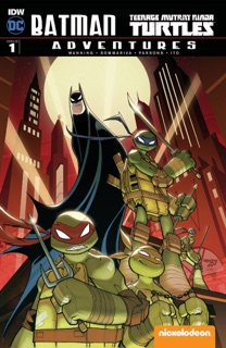 Batman/Teenage Mutant Ninja Turtles Adventures #1 by Matthew K. Manning & Jon Sommariva