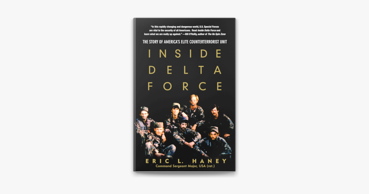 â žinside Delta Force By Eric Haney On Apple Books â žinside Delta Force By Eric Haney On Apple Books