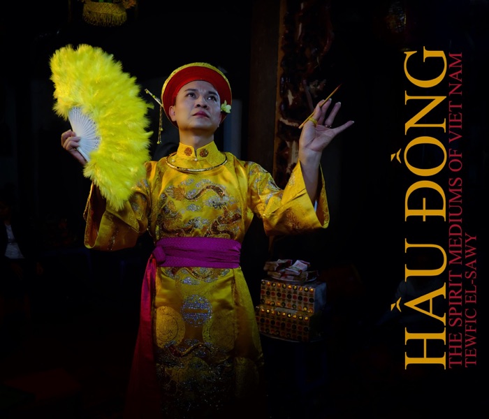 Hầu Đồng: The Spirit Mediums of Vietnam