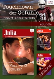 Touchdown der Gefühle - verliebt in einen Footballer - Mary J. Forbes, Stefanie London & Amy Andrews by  Mary J. Forbes, Stefanie London & Amy Andrews PDF Download