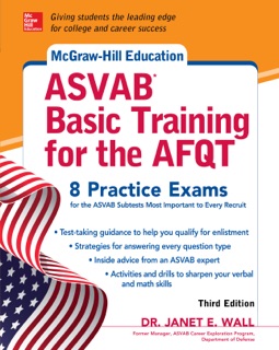 McGraw-Hill Education ASVAB Basic Training for the AFQT, Third Edition by Janet E. Wall