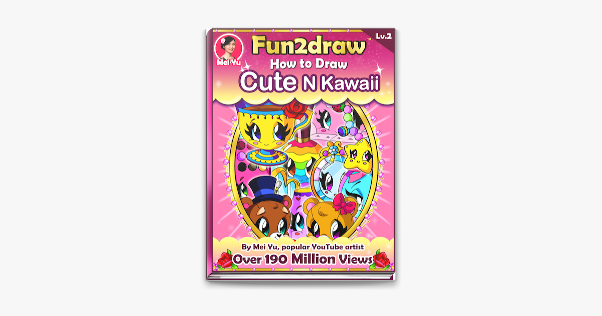 How To Draw Cute N Kawaii Cartoons Fun2draw Lv 2 On Apple Books Once you've grasped the basics of drawing eye expressions, you can use this to create all kinds of emotions! apple books an all new chapter