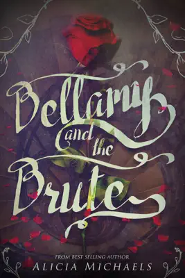 Bellamy and the Brute by Alicia Michaels book