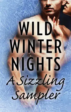 Read: Wild Winter Nights: A Sizzling Sampler Book