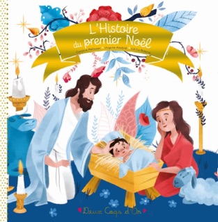 L'histoire de la Nativité by Caroline Pellissier, Virginie Aladjidi & Lili la baleine