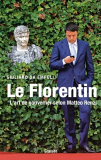 Le Florentin by Giuliano Da Empoli
