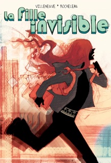La Fille invisible by Émilie Villeneuve & Julie Rocheleau