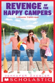 REVENGE OF THE HAPPY CAMPERS (THE BREWSTER TRIPLETS)