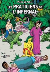 Les praticiens de l'infernal - Volume 1