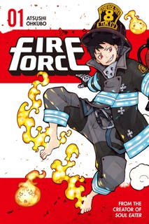 Fire Force Volume 1 by Atsushi Ohkubo