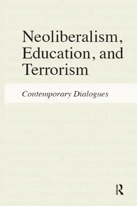 Read: Book Neoliberalism, Education, and Terrorism