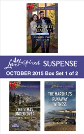 Love Inspired Suspense October 2015 - Box Set 1 of 2 - Lenora Worth, Hope White & Diane Burke