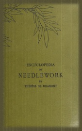 Encyclopedia of Needlework (Illustrated) - Thérèse de Dillmont