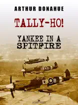 Tally-Ho! Yankee in a Spitfire
