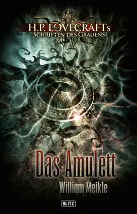 Read: Lovecrafts Schriften des Grauens 01: Das Amulett Book