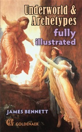 Underworld & Archetypes - James Bennett