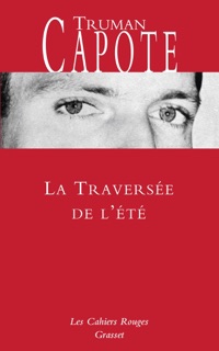 La traversée de l'été by Truman Capote