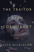 The Traitor Baru Cormorant - Seth Dickinson