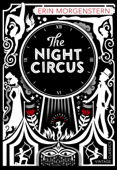 The Night Circus - Erin Morgenstern