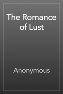 The Romance of Lust