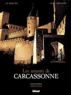 Les Amants de Carcassonne by Laurent-Frédéric Bollée & Luca Malisan
