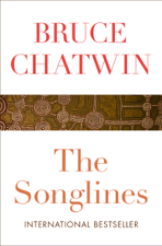 The Songlines - Bruce Chatwin Cover Art