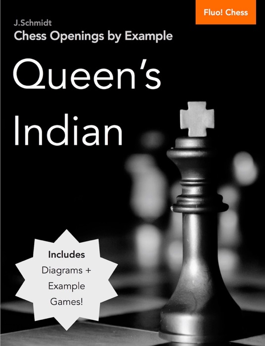 Chess Openings by Example: Queen's Indian