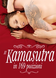 Il Kamasutra in 169 posizioni - Annie S.