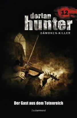 Read: Dorian Hunter 12 - Der Gast aus Book dem Totenreich