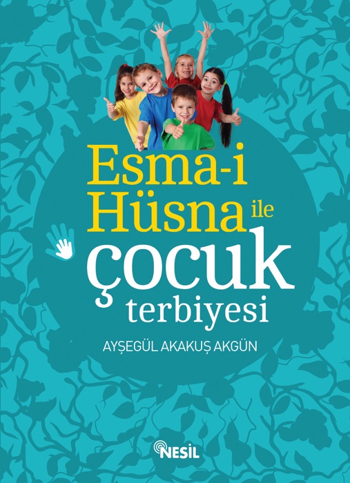Esma ile Çocuk Terbiyesi