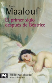 El primer siglo después de Beatrice - Amin Maalouf & María Concepción García-Lomas