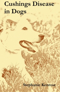 Cushing's Disease in Dogs by Stephanie Kenrose