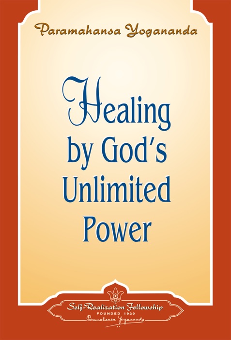 Healing by God’s Unlimited Power