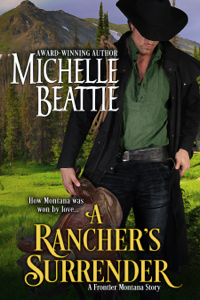 A Rancher's Surrender - Michelle Beattie Cover Art