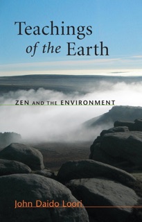 Teachings of the Earth by John Daido Loori